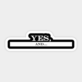 yes and Sticker